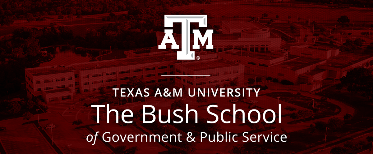 Maroon background with Texas A&M Block "T" with Texas A&M University The Bush Shool of Government & Public Service underneath